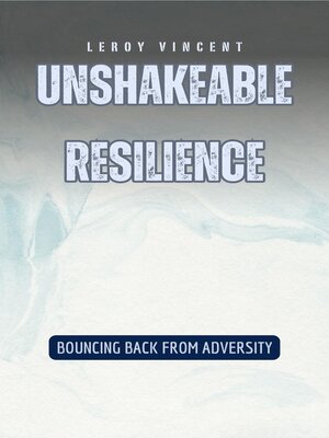 cover image of Unshakeable Resilience